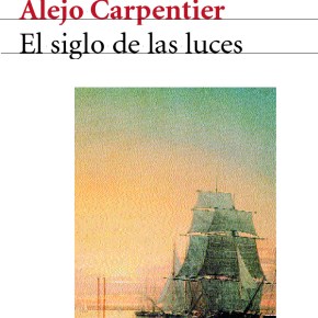 «El siglo de las luces», de Alejo Carpentier (por&nbsp;Dani)