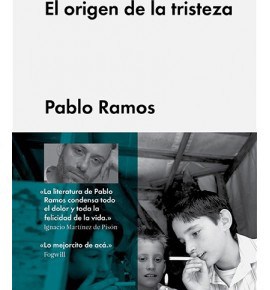 «El origen de la tristeza», de Pablo Ramos (por&nbsp;Dani)