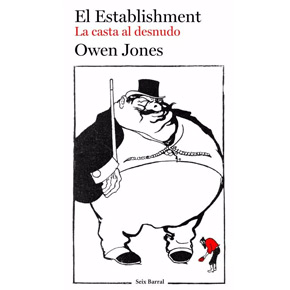 «El Establishment», de Owen Jones (por&nbsp;Inma)