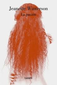 «La pasión», de Jeanette Winerson (por&nbsp;Manuel)